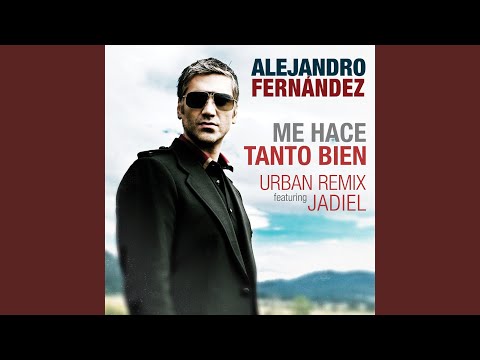 Me Hace Tanto Bien (Urban Remix)
