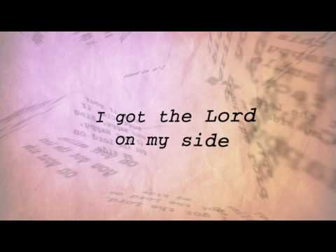 Video thumbnail for I Got The Lord On My Side