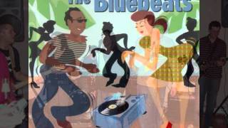 The Blue beats .- you'll come back to me