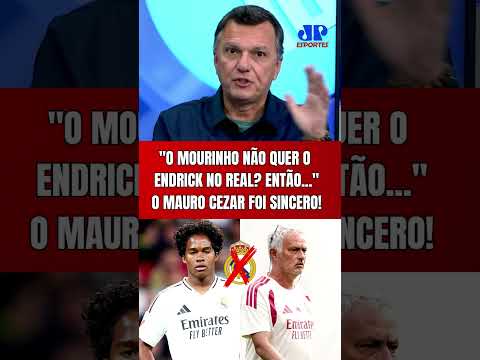MAURO CEZAR: “O MOURINHO NÃO QUER O ENDRICK NO REAL MADRID??? QUEM BOM PRO ENDRICK!”