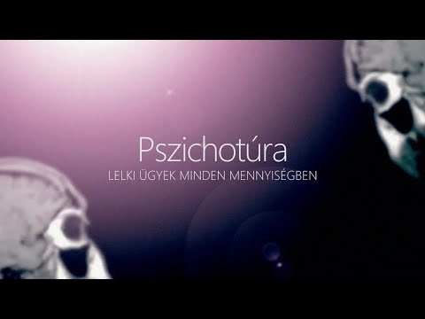 Pszichotúra – dr. Majtényi Gábor 2.rész