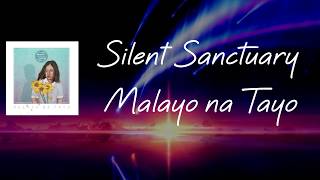 Malayo Na Tayo - Silent Sanctuary (Lyric Video)