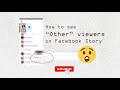 CASE CLOSED! - How to see Other Viewers on my Facebook Story (2021) | HD | Updated Hack