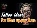 View 10 Upper Arm Tattoos Men Tattoo Ideas