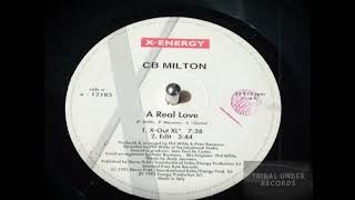 CB Milton - A Real Love (X-Out XL)