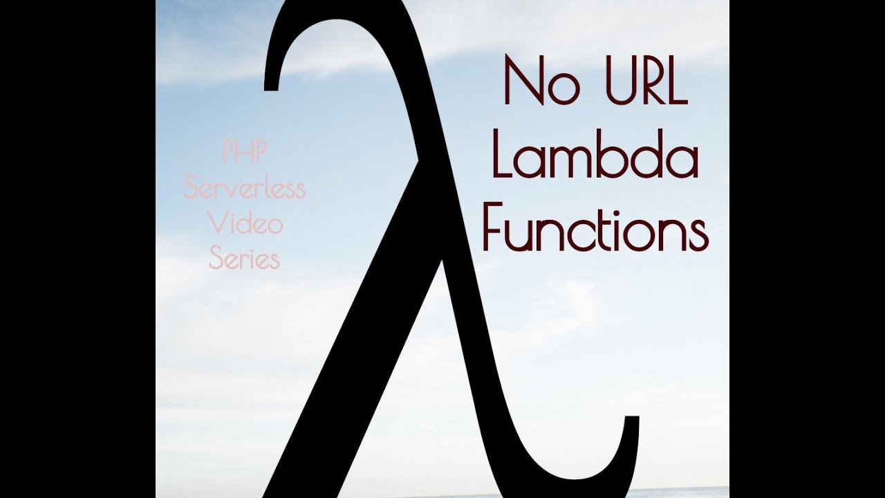 NO URL LAMBDA FUNCTIONS