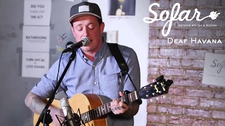 Deaf Havana - Fever | Sofar NYC