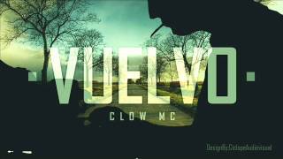 VUELVO - CLOW MC