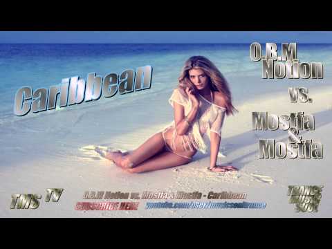 O.B.M Notion vs. Mostfa & Mostfa - Caribbean HD
