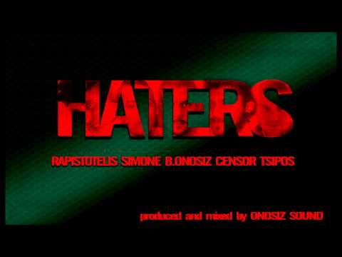 Rapistotelis,Simone,B.Onosiz,Censor,Tsipos - haters