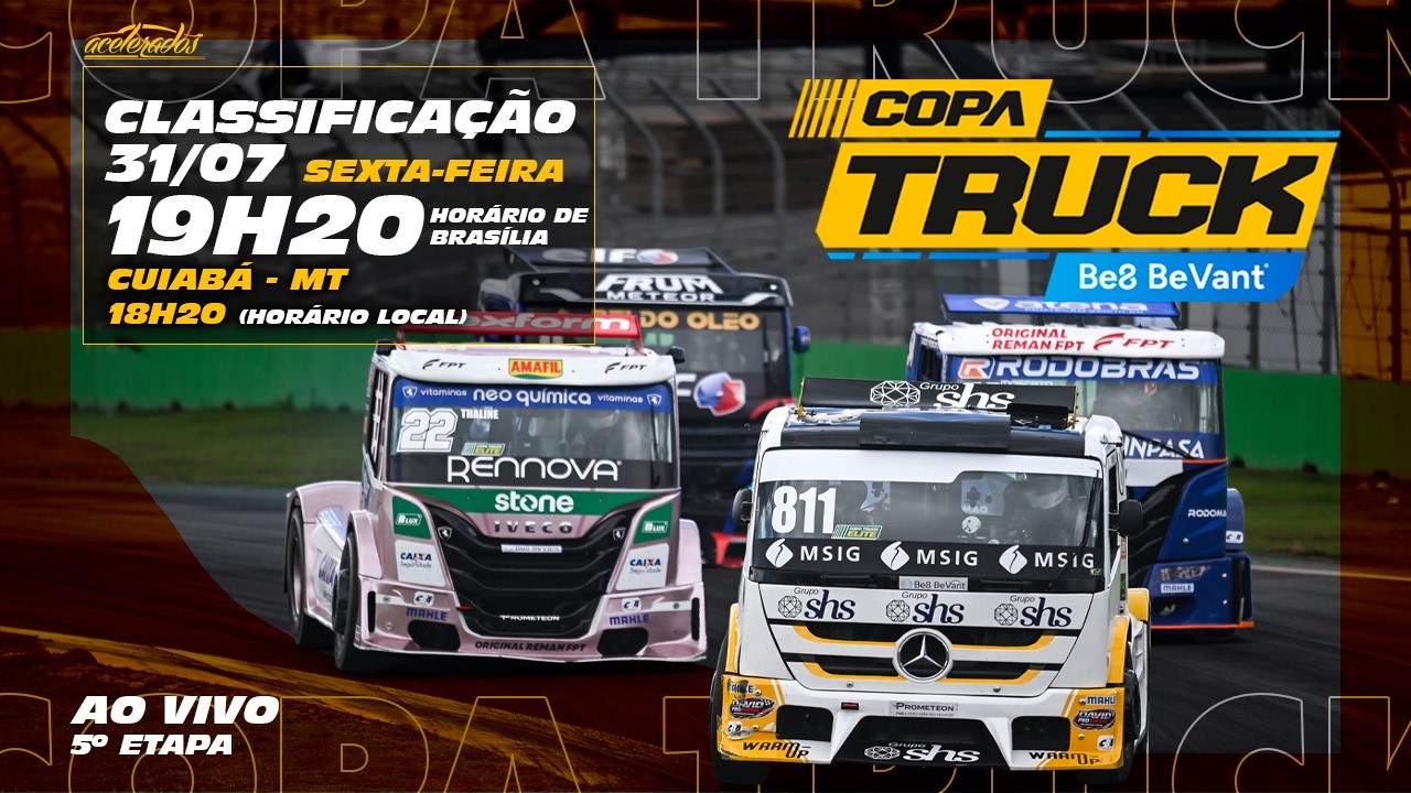 COPA TRUCK AO VIVO E COM IMAGENS - Classificação  - CUIABÁ/MT - Sexta-feira (31/07) - 19h20