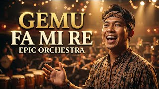 Download lagu GEMU FA MI RE – NYONG FRANCO | EPIC ORCHESTRA CINEMATIC COVER | ORCHESTRALECHOES NUSANTARA mp3 Download lagu GEMU FA MI RE – NYONG FRANCO | EPIC ORCHESTRA CINEMATIC COVER | ORCHESTRALECHOES NUSANTARA mp3