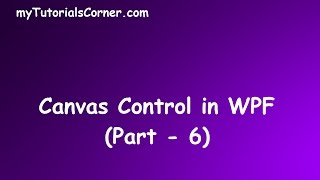 Canvas Layout Control in WPF
