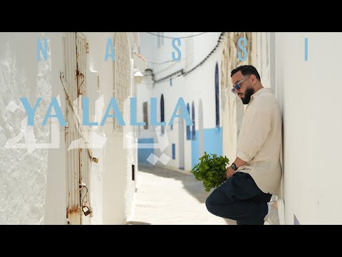 Nassi - Ya lalla [Clip officiel]