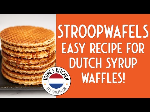 How to Make Stroopwafels: An Easy Recipe For Dutch Syrup Waffles