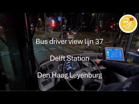 Bus driver view 37 Delft Station - Den Haag Leyenburg | 2025