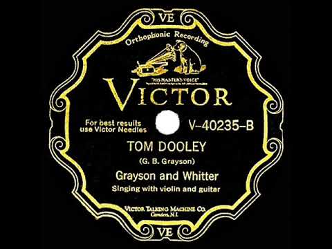 1st RECORDING OF: Tom Dooley - Grayson & Whitter (1929)
