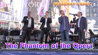 [4K] 「オペラ座の怪人  The Phantom of the Opera」 NYC Broadway is Backニューヨーク 「ブロードウェイミュージカル再開コンサート