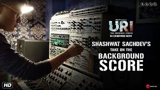 URI - The Surgical Strike | Shashwat's Take On The Background Score | Vicky K, Yami G | 11th January