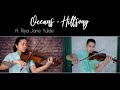 OCEANS Violin Cover Ft Riya Jane Yulde