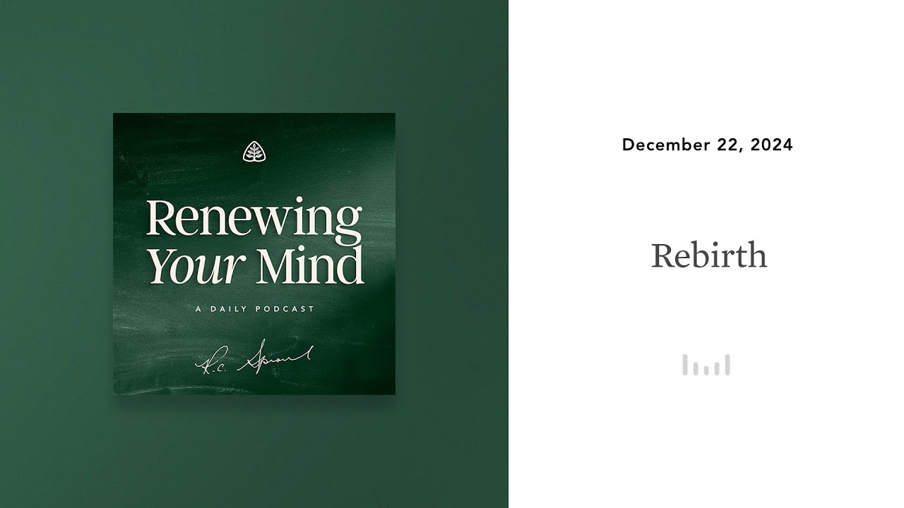 Rebirth: Renewing Your Mind