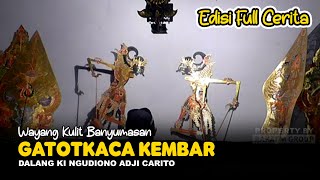 Download lagu Full Cerita Wayang Kulit Banyumasan || Ki Ngudiono Adji Carito Lakon Gatotkaca Kembar mp3 Download lagu Full Cerita Wayang Kulit Banyumasan || Ki Ngudiono Adji Carito Lakon Gatotkaca Kembar mp3