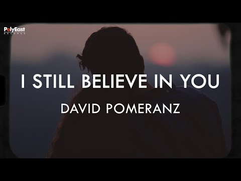 I Still Believe in You
