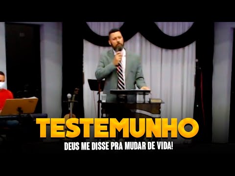 É DE ARREPIAR O TESTEMUNHO DESSE PASTOR! DEUS ME DISSE PRA MUDAR DE VIDA!