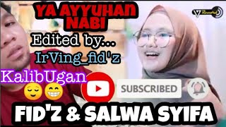 Download lagu Ya ayyuhan nabi cover by salwa syifa & Fid'z😄😁😌😌😊😊 mp3