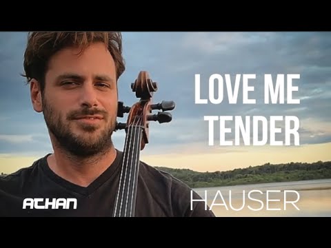 Love Me Tender - Elvis Presley / Cover Cello by HAUSER (Lyrics)