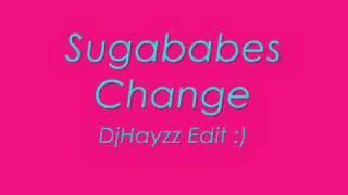 Sugababes - Change