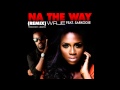 Waje Na The Way Remix Ft Sarkodie