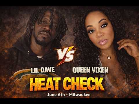 Lil Dave vs Queen Vixen