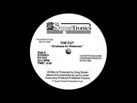 The Cut - Kindness For Weakness (1986)