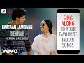 Raatan Lambiyan Official Lyric Video Shershaah
