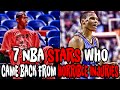 7 NBA STARS Who Came Back From HORRIBLE INJURIES