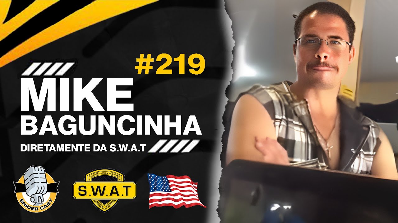 MIKE BAGUNCINHA - SNIDERCAST #219