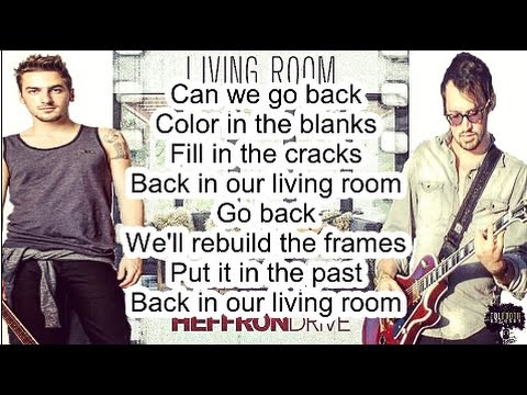Heffron Drive - Living Room ( Lyrics )