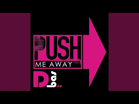 Push me away (Original Mix)