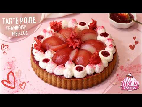 Recette de Tarte Poire Framboise Hibiscus 🌹 Le dessert parfait de Saint-Valentin ❤️