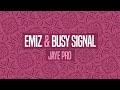 Emiz & Busy Signal - Jaye Pro [Evidence Music]
