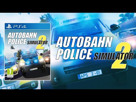 Autobahn Police Simulator 2 - Official Trailer | PS4 | Aerosoft