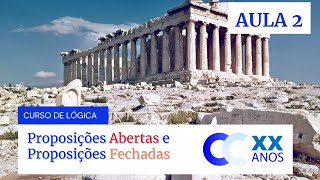 Lógica #AULA2 —  Proposições Abertas e Proposições Fechadas