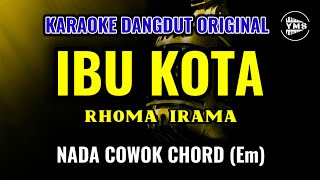 Download lagu IBU KOTA - RHOMA IRAMA || KARAOKE DANGDUT ORIGINAL || NADA COWOK mp3 Download lagu IBU KOTA - RHOMA IRAMA || KARAOKE DANGDUT ORIGINAL || NADA COWOK mp3