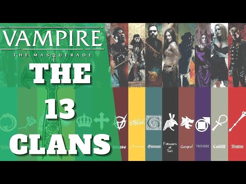 Clan Overviews - Vampire The Masquerade