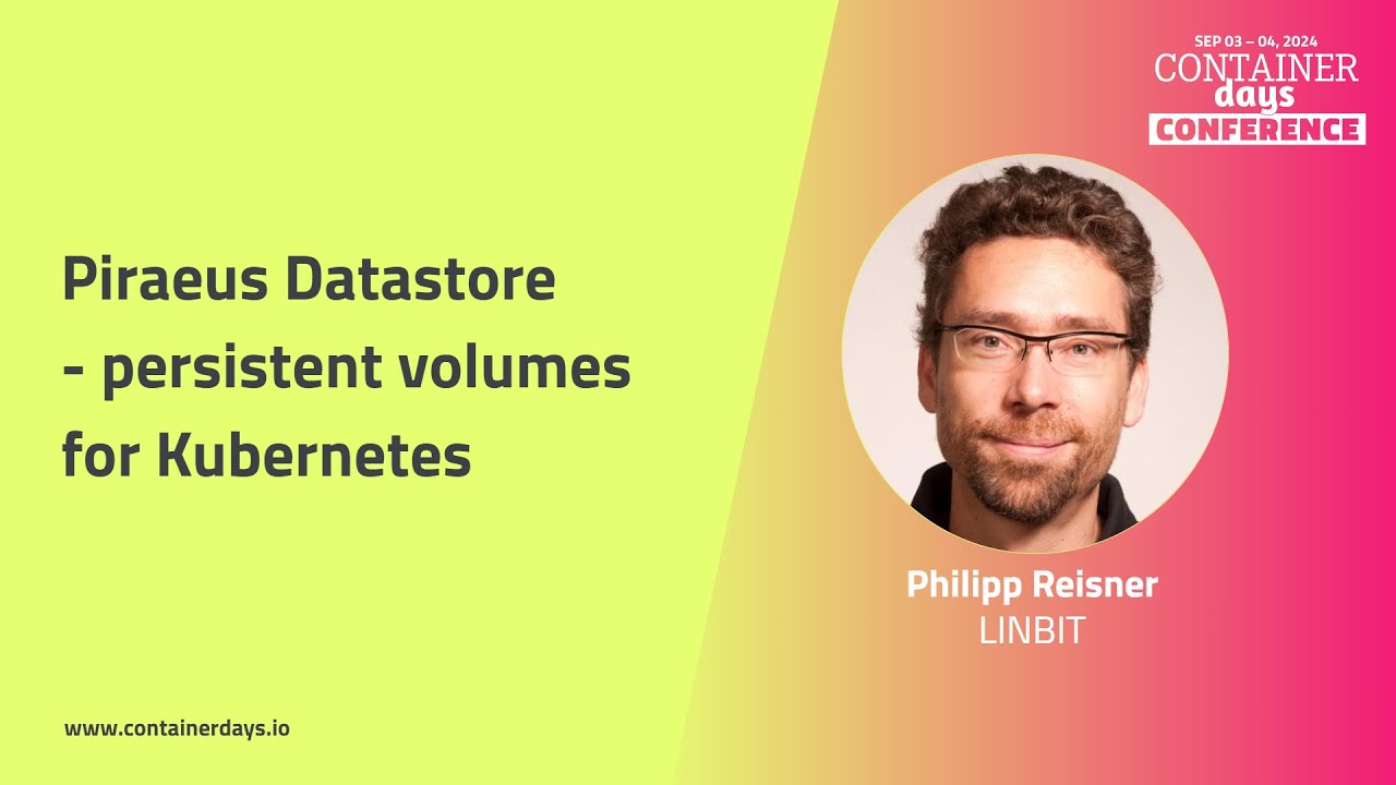 Piraeus Datastore - Persistent Volumes for Kubernetes - Philipp Reisner