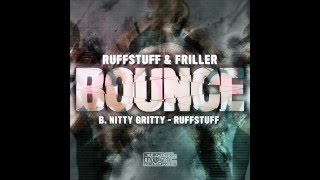 RuffStuff & Friller _  Bounce