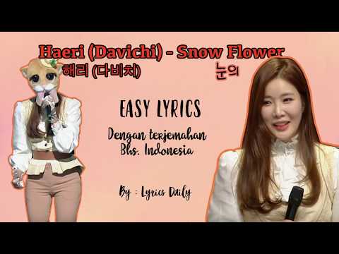 [EASY LYRICS] Snow Flower 눈의 꽃 - Lee Hae Ri 이해리 DAVICHI 다비치 [ROM/INDO]