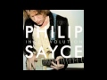 Philip Sayce - Little Miss America 