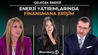 Gelecek Enerji - Enerji Yatırımlarında Finansmana Erişim | 27 Şubat 20